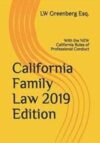 California Family Law 2019 Edition by LW Greenberg